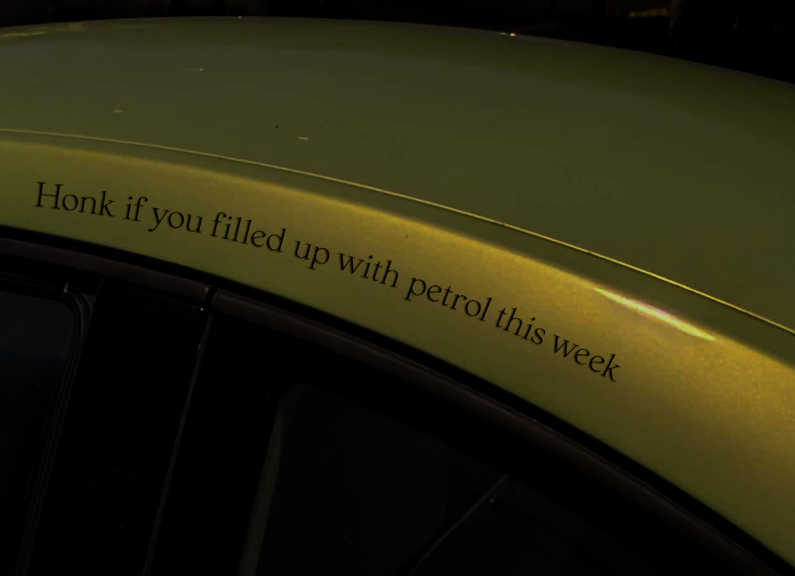 Honk if you filled up with petrol this week