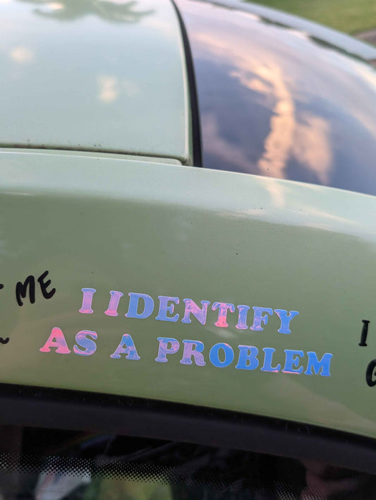 I identify as a problem